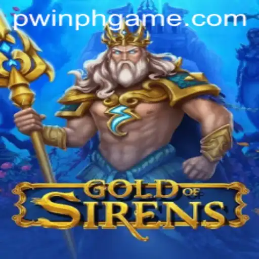 GoldofSirens: A Comprehensive Guide to the Game with Insights into PWINPH